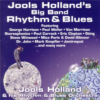 Jools Holland And His Rhythm & Blues Orchestra - Jools Holland's Big Band Rhythm & Blues download mp3 flac