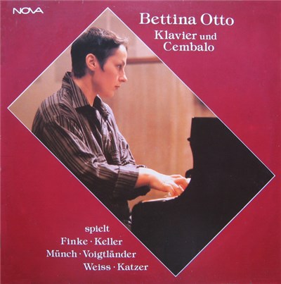 Bettina Otto Spielt Finke · Keller · Münch · Voigtländer · Weiss · Katzer - Bettina Otto, Klavier Und Cembalo, Spielt Finke, Keller, Münch, Weiss, Voigtländer, Katzer download mp3 flac