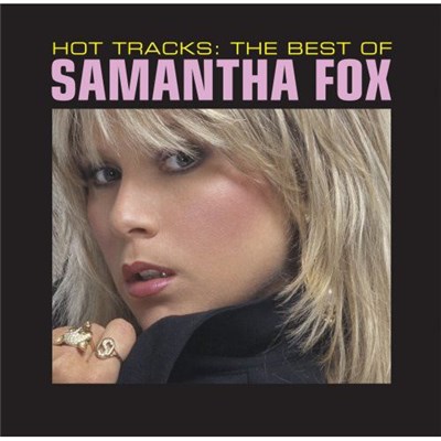 Samantha Fox - Hot Tracks: The Best Of Samantha Fox download mp3 flac