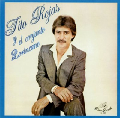 Tito Rojas Y El Conjunto Borincano - Tito Rojas Y El Conjunto Borincano download mp3 flac