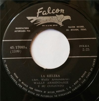 Wally Armendarez Y Su Conjunto - La Rielera / Mala Hierba download mp3 flac