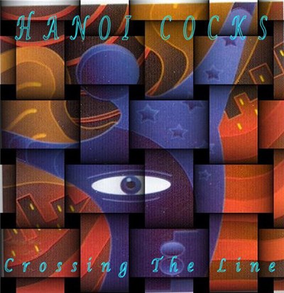 Hanoi Cocks - Crossing The Line download mp3 flac