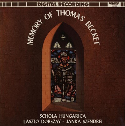 Schola Hungarica - Memory Of Thomas Becket / Becket Tamás Emlékezete download mp3 flac