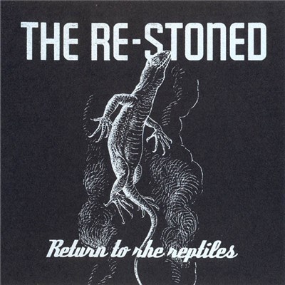 The Re-Stoned - Return To The Reptiles download mp3 flac