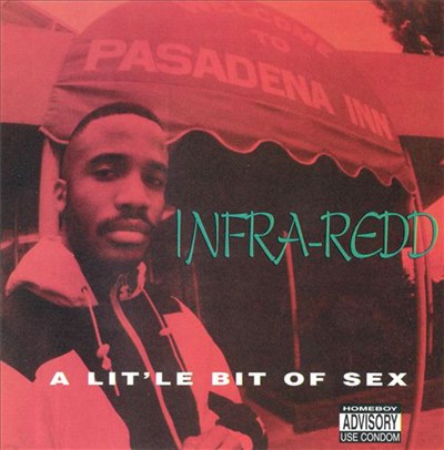 Infra-Redd - A Lit'le Bit Of Sex download mp3 flac