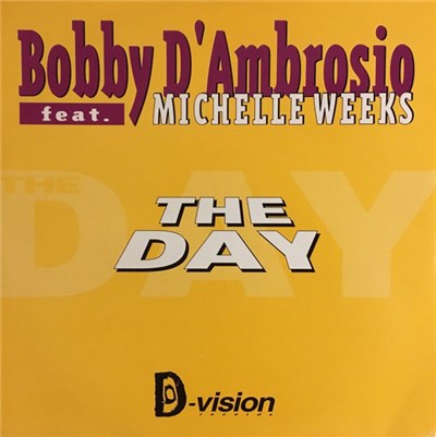 Bobby D'Ambrosio Feat. Michelle Weeks - The Day download mp3 flac