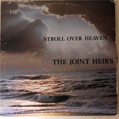 The Joint Heirs - Stroll Over Heaven download mp3 flac