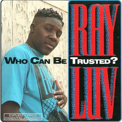 Ray Luv - Who Can Be Trusted? download mp3 flac