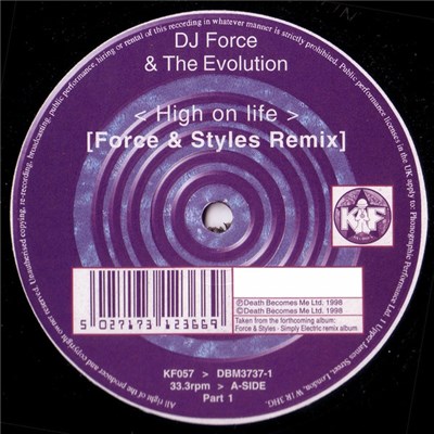 DJ Force & The Evolution - High On Life (Force & Styles Remix) download mp3 flac