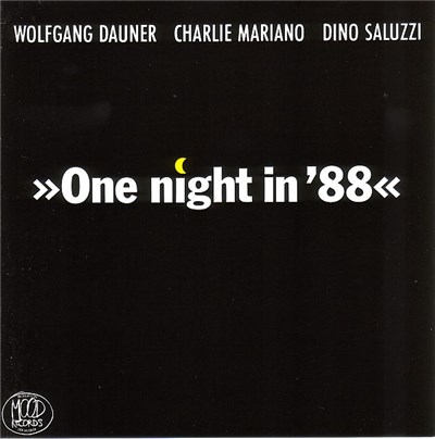 Wolfgang Dauner / Charlie Mariano / Dino Saluzzi - One Night In '88 download mp3 flac