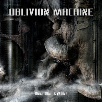 Oblivion Machine - Unnatural & Wrong download mp3 flac