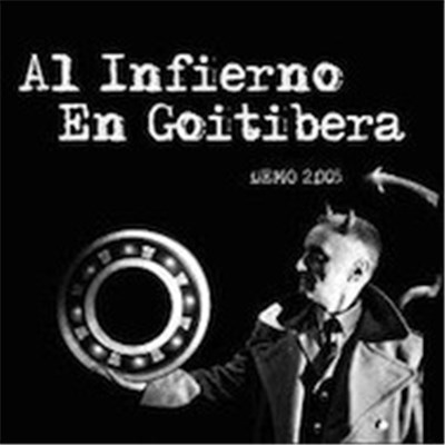 Al Infierno En Goitibera - Demo 2005 download mp3 flac