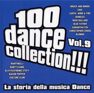 Various - 100 Dance Collection!!! Vol.9 - La Storia Della Musica Dance download mp3 flac