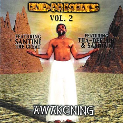 EMP Featuring Santini The Great, Tha-Deeluh & Samone - Vol. 2 (Awakening) download mp3 flac