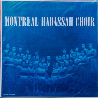 The Montreal Hadassah Choir - The Montreal Hadassah Choir download mp3 flac