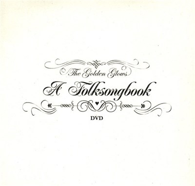 The Golden Glows - A Folksongbook download mp3 flac