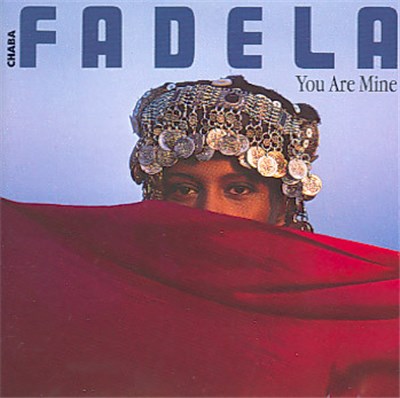 Chaba Fadela - You Are Mine download mp3 flac