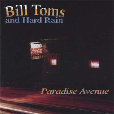 Bill Toms And Hard Rain - Paradise Avenue download mp3 flac