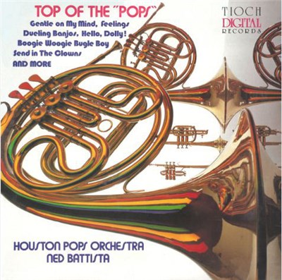 Houston Pops Orchestra, Ned Battista - Top Of The Pops download mp3 flac