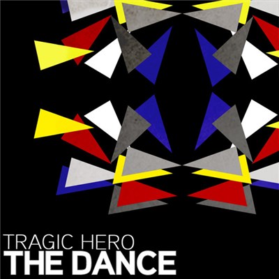 The Dance - Tragic Hero download mp3 flac