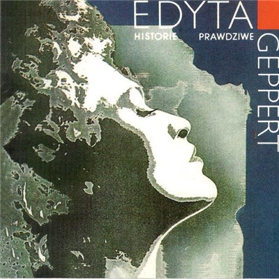 Edyta Geppert - Historie Prawdziwe download mp3 flac