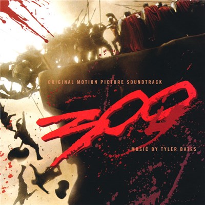 Tyler Bates - 300 (Original Motion Picture Soundtrack) download mp3 flac