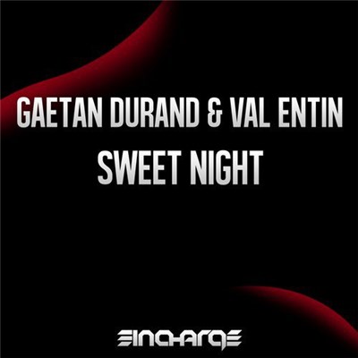 Gaetan Durand & Val Entin - Sweet Night download mp3 flac
