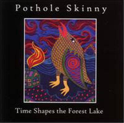 Pothole Skinny - Time Shapes The Forest Lake download mp3 flac