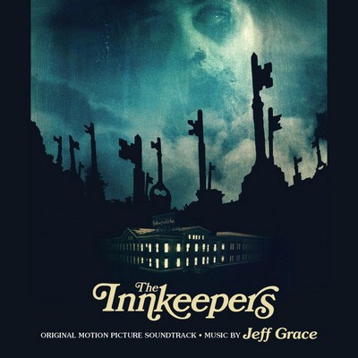 Jeff Grace - The Innkeepers (Original Motion Picture Soundtrack) download mp3 flac