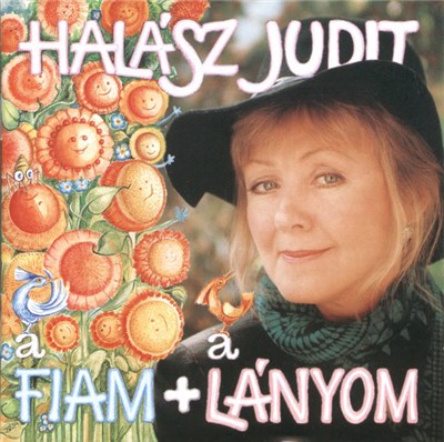 Halász Judit - A Fiam + A Lányom download mp3 flac