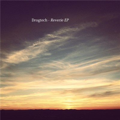 Drogtech - Reverie EP download mp3 flac
