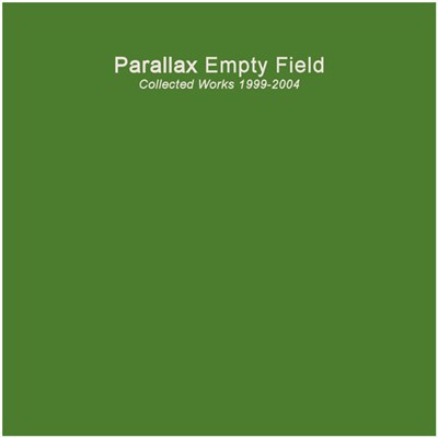 Parallax - Empty Field: Collected Works 1999-2004 download mp3 flac