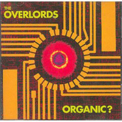 The Overlords - Organic? download mp3 flac