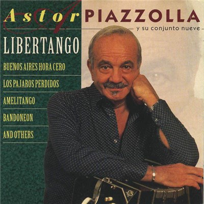Astor Piazzolla Y Su Conjunto Nueve - Libertango download mp3 flac