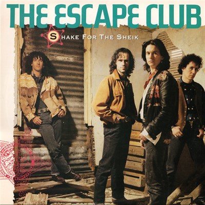 The Escape Club - Shake For The Sheik download mp3 flac