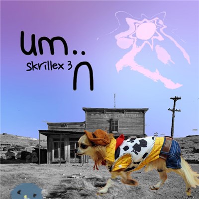 um.. - Skrillex 3 download mp3 flac