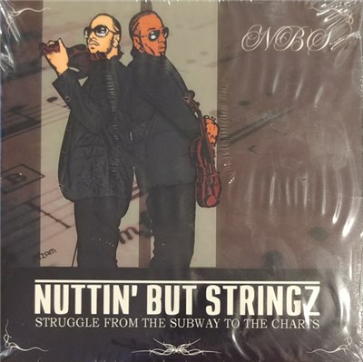 Nuttin' But Stringz - Struggle From The Subway To The Charts download mp3 flac