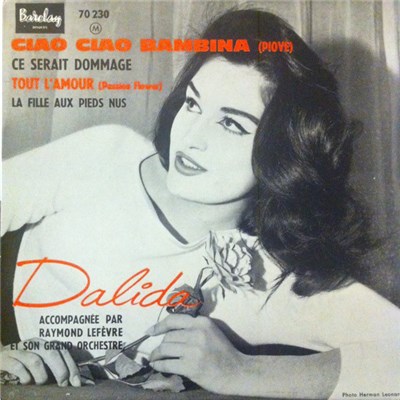 Dalida Accompagnée Par Raymond Lefèvre Et Son Grand Orchestre - Ciao Ciao Bambina download mp3 flac