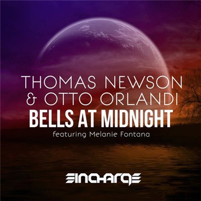Thomas Newson & Otto Orlandi Featuring Melanie Fontana - Bells At Midnight download mp3 flac