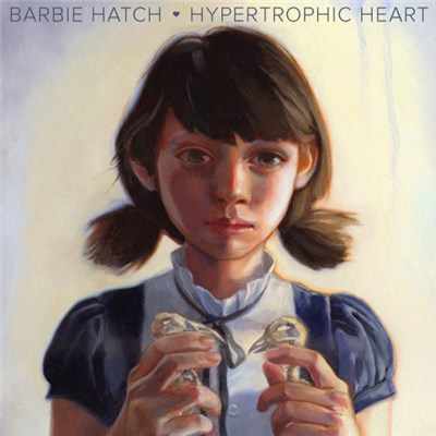 Barbie Hatch - Hypertrophic Heart download mp3 flac