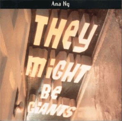 They Might Be Giants - Ana Ng download mp3 flac