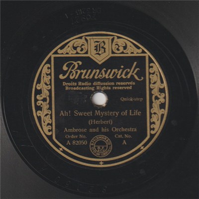 Ambrose And His Orchestra - Ah! Sweet Mysterie Of Life / Deep Henderson download mp3 flac