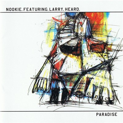 Nookie Featuring Larry Heard - Paradise download mp3 flac