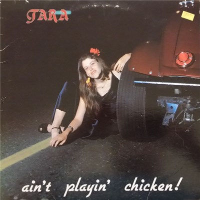 Tara - Ain't Playin' Chicken download mp3 flac
