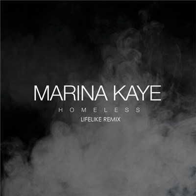Marina Kaye - Homeless (Lifelike Remix) download mp3 flac