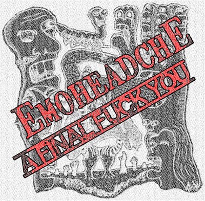 Emo Headache - A Final 'Fuck You' download mp3 flac
