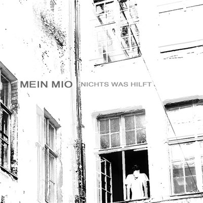 Mein Mio - Nichts Was Hilft download mp3 flac