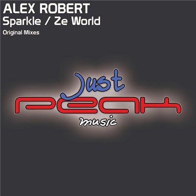Alex Robert - Sparkle / Ze World download mp3 flac