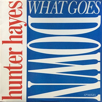 Hunter Hayes - What Goes Down download mp3 flac