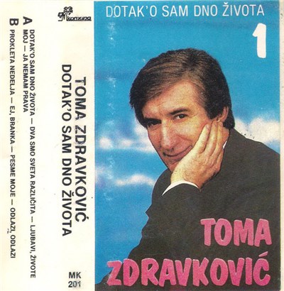Toma Zdravković - Dotak'o Sam Dno Života 1 download mp3 flac